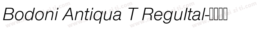 Bodoni Antiqua T ReguItal字体转换
